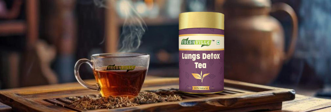 Freshville Lungs Detox Tea: A Natural Path to Quit Smoking and Cleanse Your Lungs