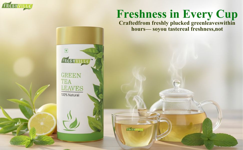 Freshville Green Tea Leaves | Improves Metabolism & Reduces Fat