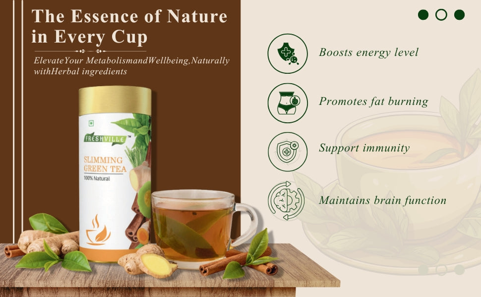 Freshville Slimming Green Tea | Burn Fat Easily with Herbs Garcinia, Cinnamon, Ginger, Lemongrass, Turmeric, Green tea, Senna leaf , 100gm