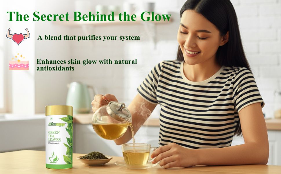 Freshville Green Tea Leaves | Improves Metabolism & Reduces Fat
