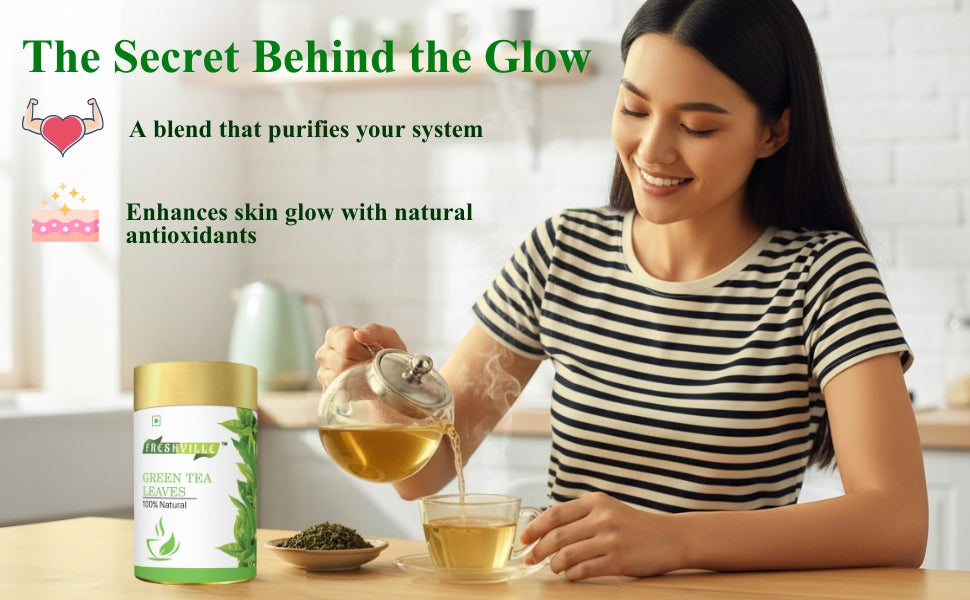 Freshville Green Tea Leaves | Improves Metabolism & Reduces Fat |Green Bliss – Refresh Your Life Naturally 45 Day