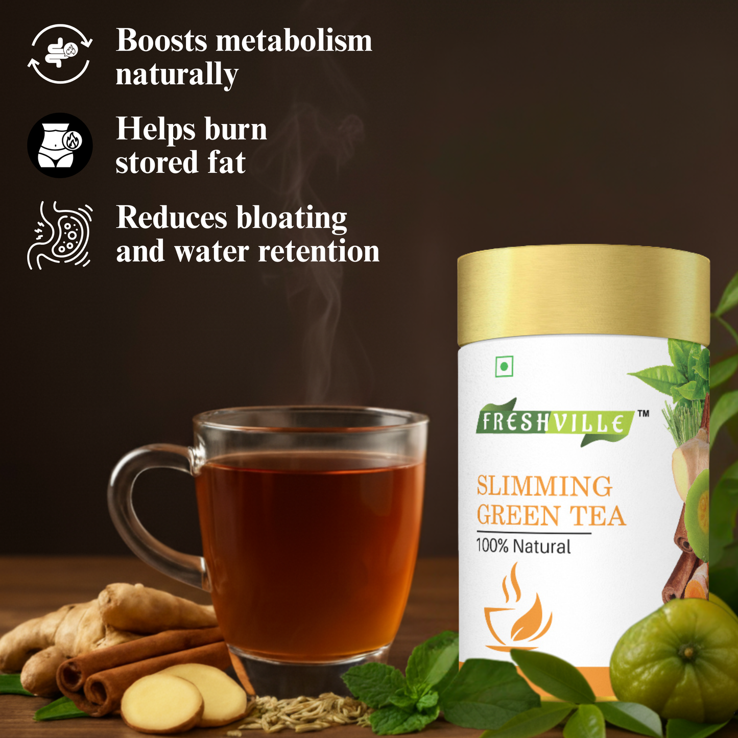 Freshville Slimming Green Tea | Burn Fat Easily with Herbs Garcinia, Cinnamon, Ginger, Lemongrass, Turmeric, Green tea, Senna leaf , 50gm