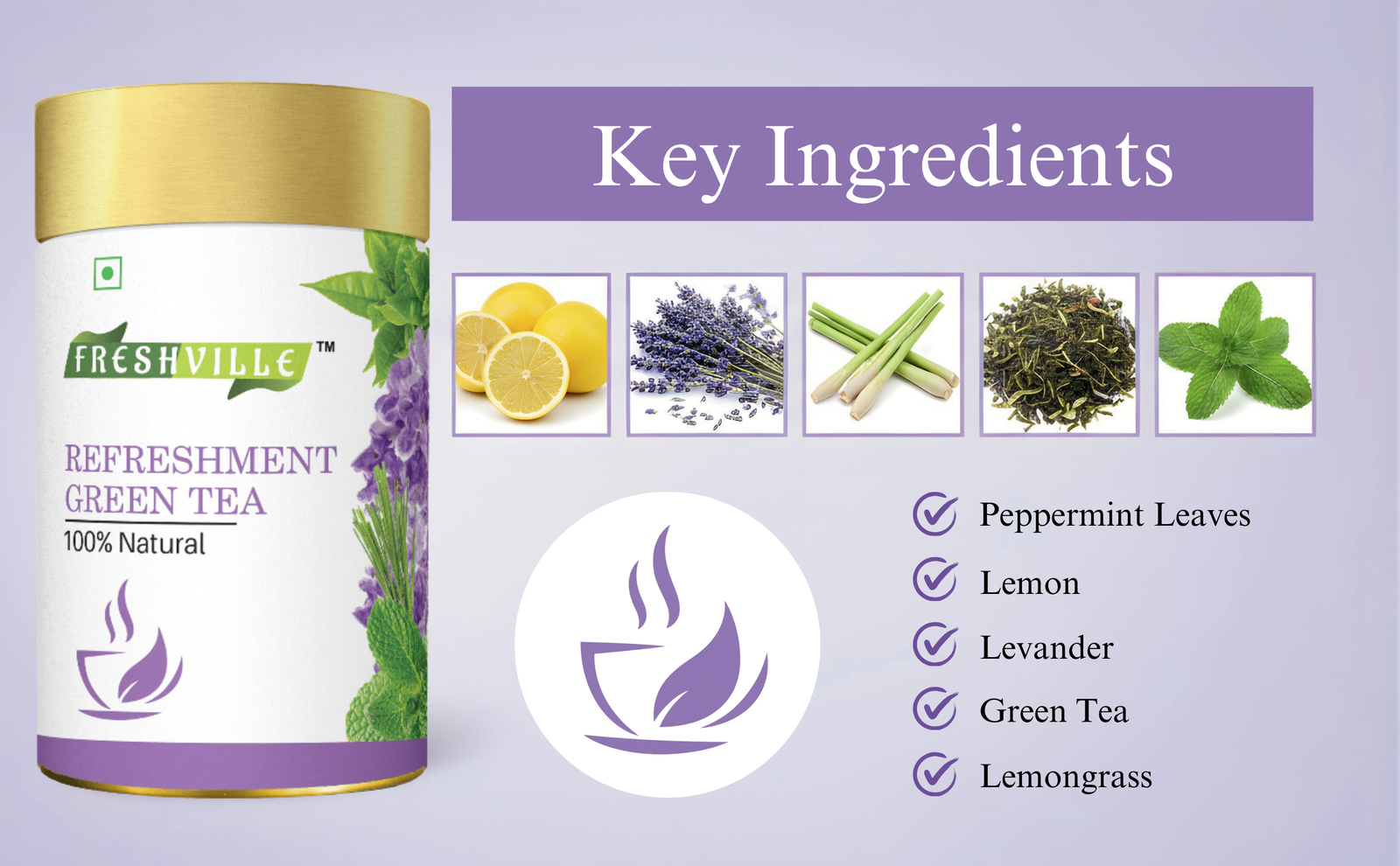Freshville Refreshment Green Tea| Antioxidant, Stress Relief & Good Sleep | Peppermint, Lemon, Lemongrass, Green Tea, Lavender, 100gm